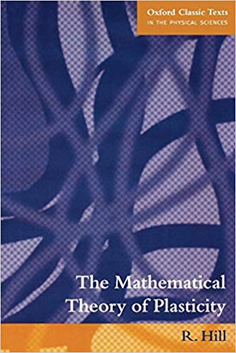  دانلود کتاب The Mathematical Theory Of Plasticity, 1998 - دانلود کتاب های دانشگاهی