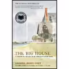 کتاب The Big House اثر George Howe Colt انتشارات تازه ها