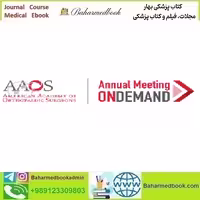 AAOS 2024 Annual Meeting on Demand video course price 100€ - کتاب پزشکی بهار