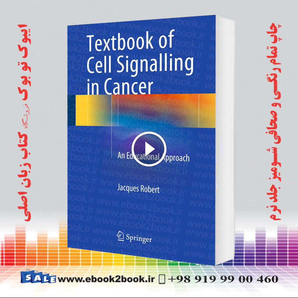 Textbook of Cell Signalling in Cancer: An Educational Approach
