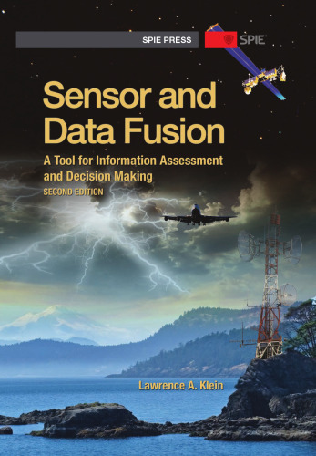 خرید و دانلود نسخه کامل کتاب Sensor and Data Fusion: A Tool for Information Assessment and Decision Making, Second Edition