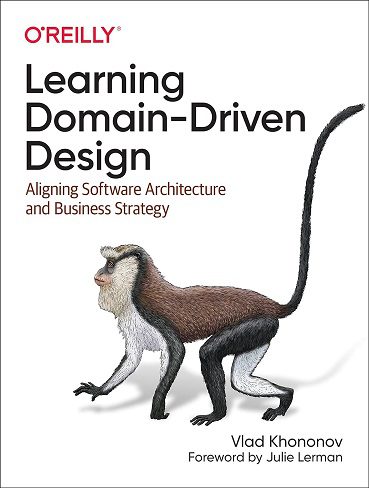 کتاب Learning Domain-Driven Design: Aligning Software Architecture and Business Strategy (زبان اصلی)