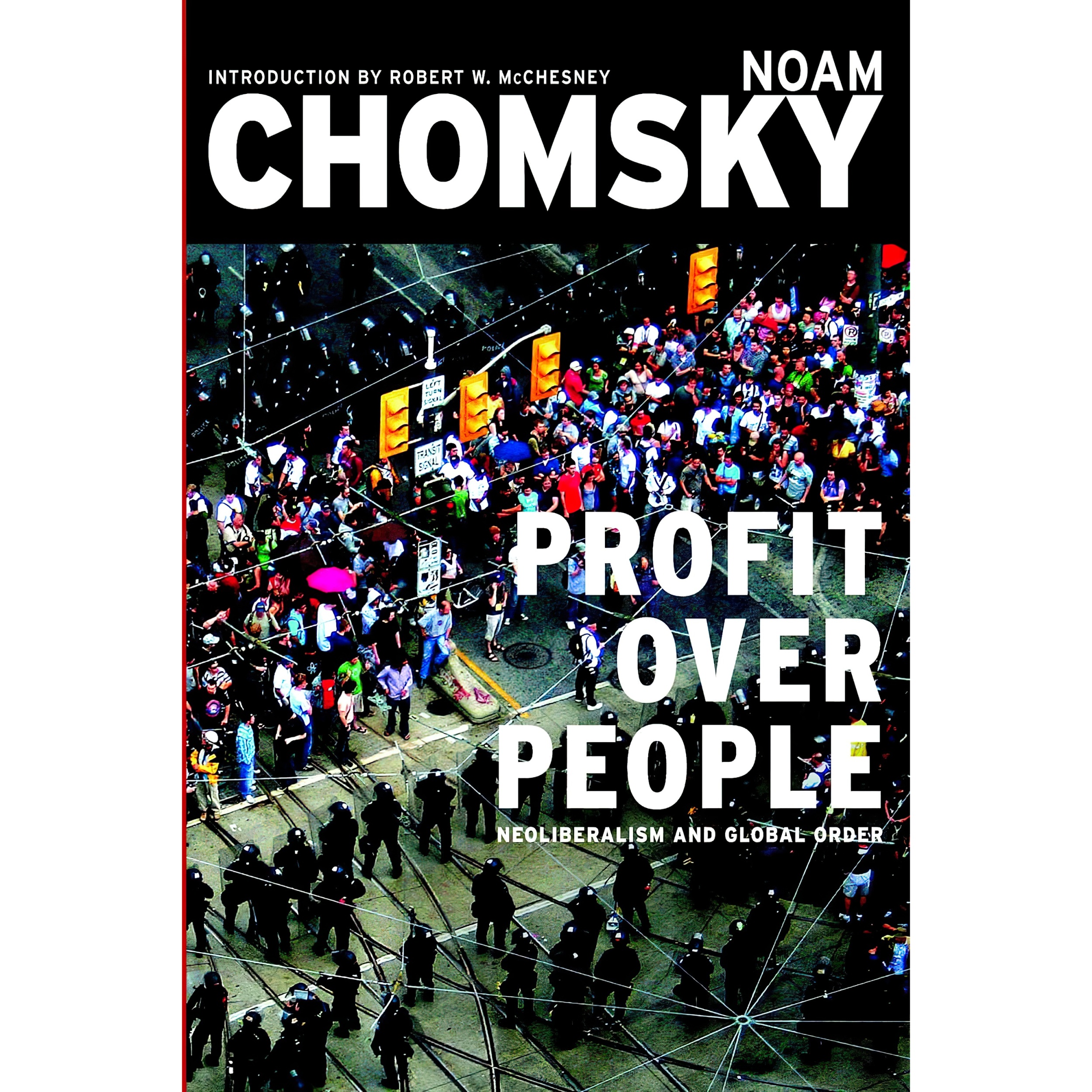کتاب Profit Over People اثر Noam Chomsky and Robert W. McChesney انتشارات Seven Stories Press