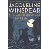 کتاب The Consequences of Fear: A Maisie Dobbs Novel اثر Jacqueline Winspear انتشارات Harper Perennial