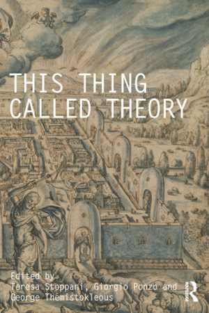 [EPUB] دانلود کتاب This Thing Called Theory, 2017