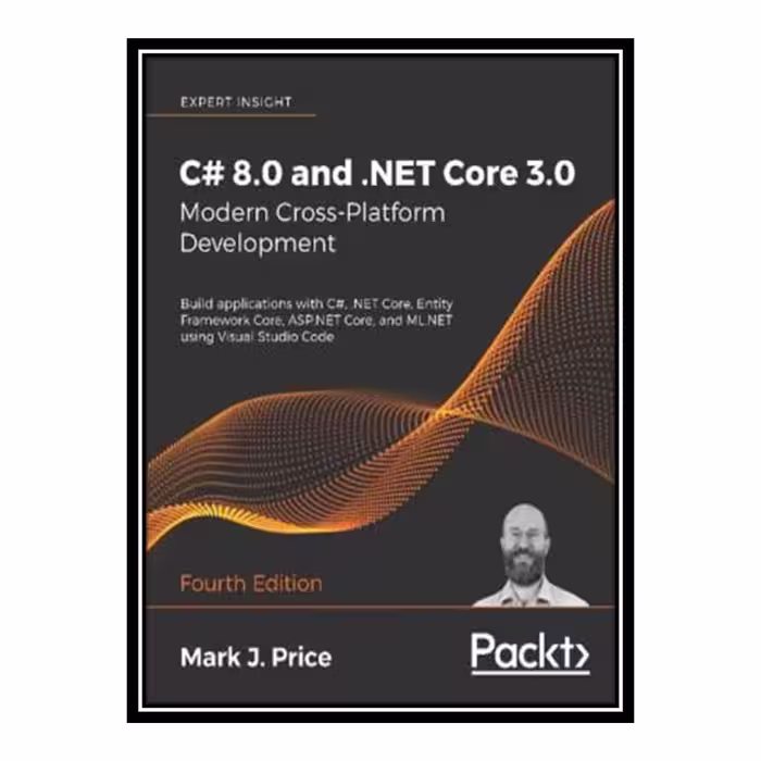 کتاب C# 8.0 and .NET Core 3.0 اثر Mark J. Price انتشارات مؤلفین طلایی