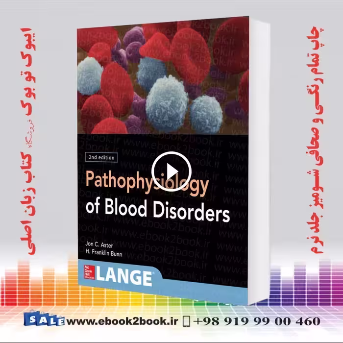Pathophysiology of Blood Disorders, 2nd Edition