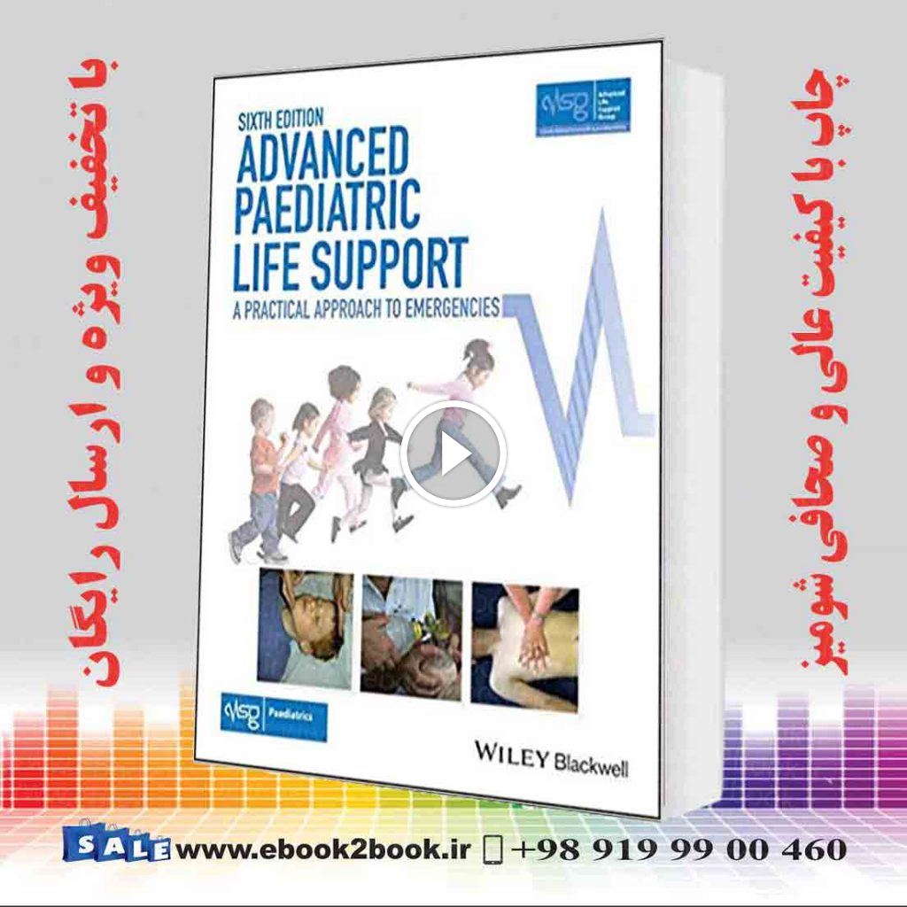 Advanced Paediatric Life Support 6th Edition