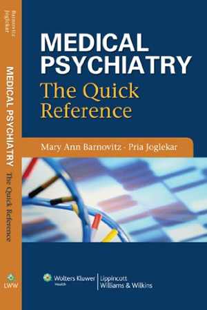 [CHM] دانلود کتاب Medical Psychiatry - The Quick Reference, 2007