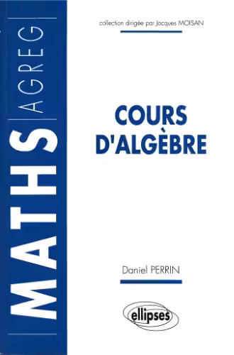 خرید و دانلود نسخه کامل کتاب Cours d’algèbre