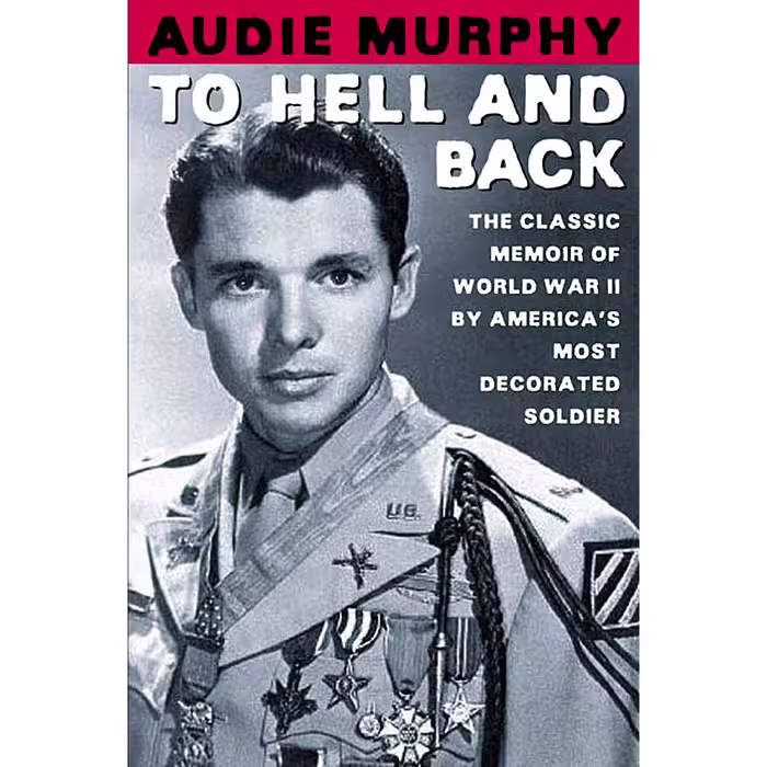 کتاب To Hell and Back اثر Audie Murphy انتشارات تازه ها