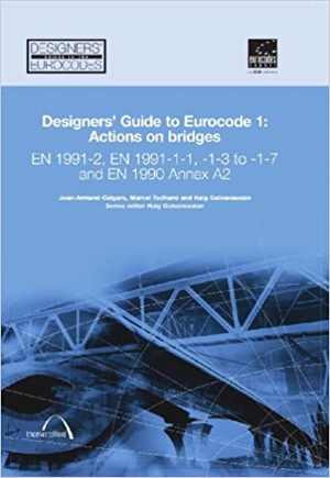 󾕇 دانلود کتاب Designer&#039;s Guide To Eurocode 1 - Actions On Bridges - En 1991-2, En 1991-1-1, -1-3 To -1-7 And En 1990 Annex A2, 2010 - دانلود کتاب های دانشگاهی
