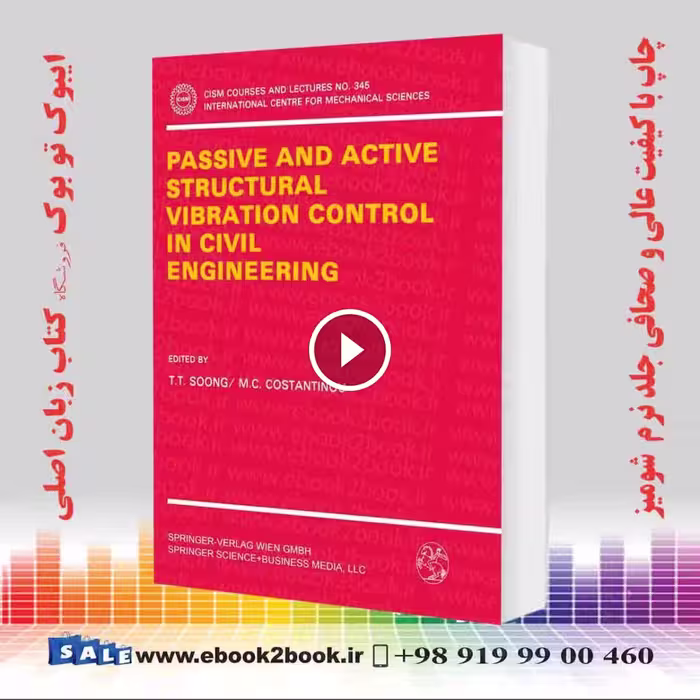 Passive and Active Structural Vibration Control in Civil Engineering