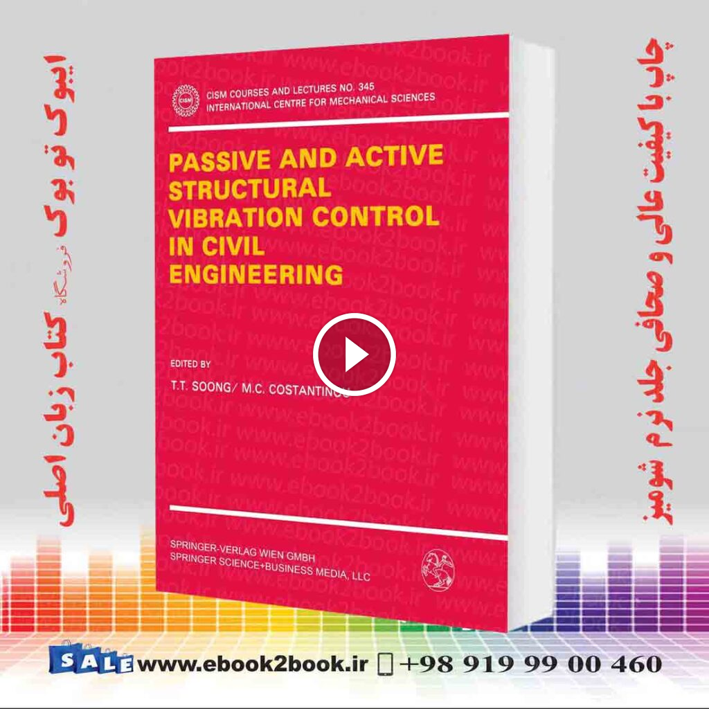 Passive and Active Structural Vibration Control in Civil Engineering