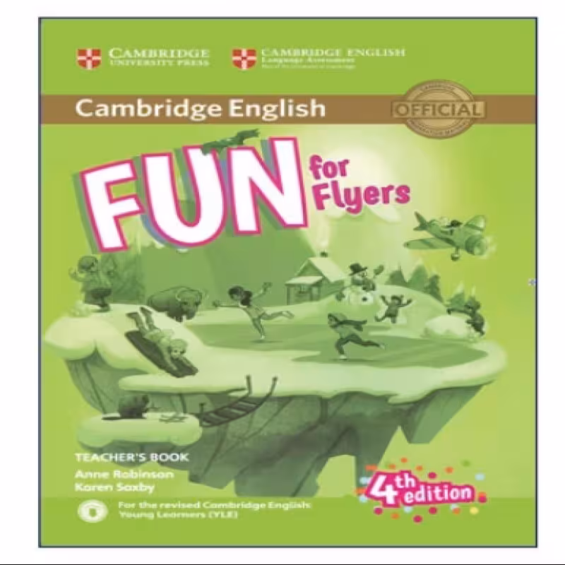 Fun For Flyers 4th Edition Teachers Book