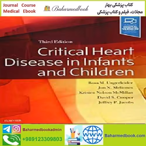 Critical Heart Disease in Infants and Children TRUE PDF price 1€ - کتاب پزشکی بهار