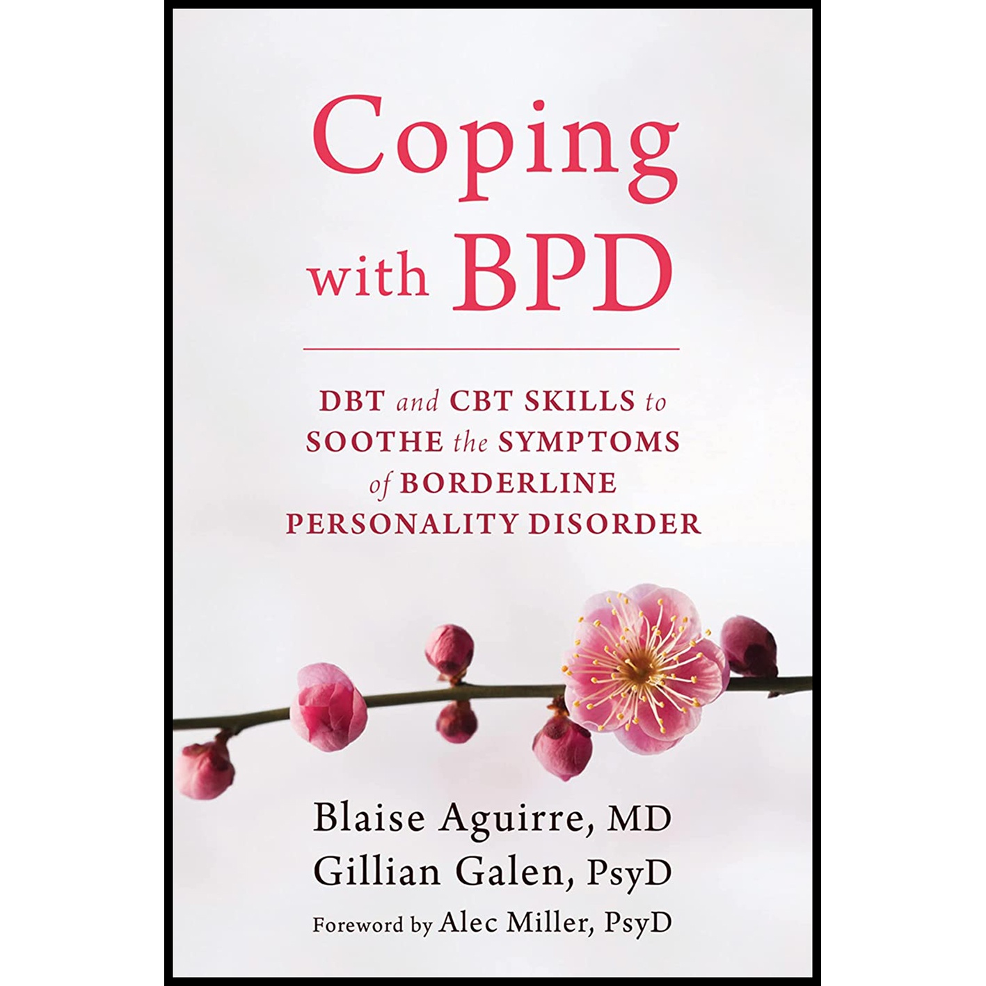 کتاب Coping with BPD اثر جمعی از نویسندگان انتشارات New Harbinger Publications