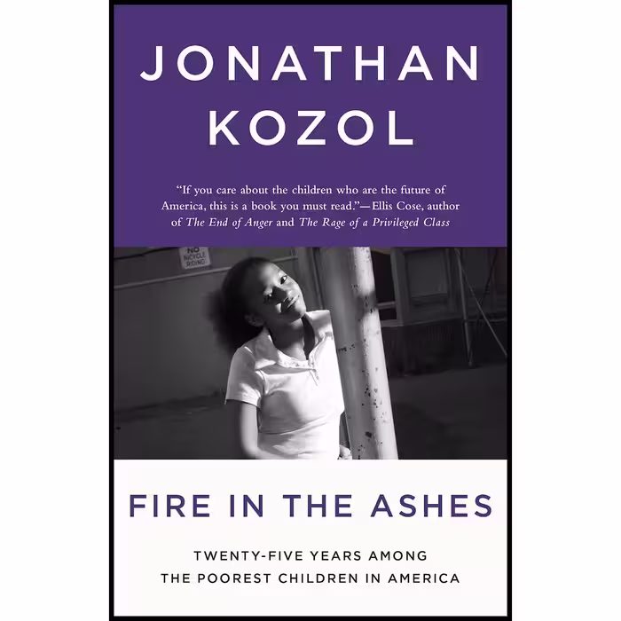 کتاب Fire in the Ashes اثر Jonathan Kozol انتشارات Crown