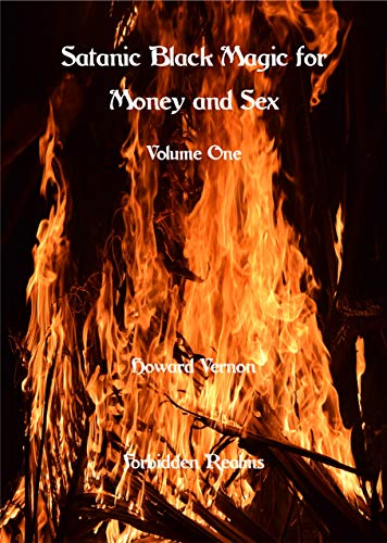 خرید و دانلود نسخه کامل کتاب Satanic Black Magic for Money and Sex: Volume One -   pdf