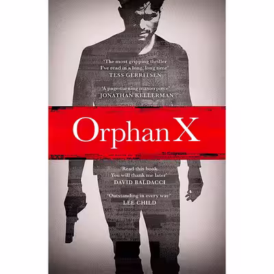 کتاب Orphan X (An Orphan X Thriller) اثر Gregg Hurwitz انتشارات Michael Joseph