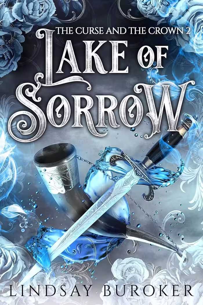 Lake of Sorrow (The Curse and the Crown Book 2)