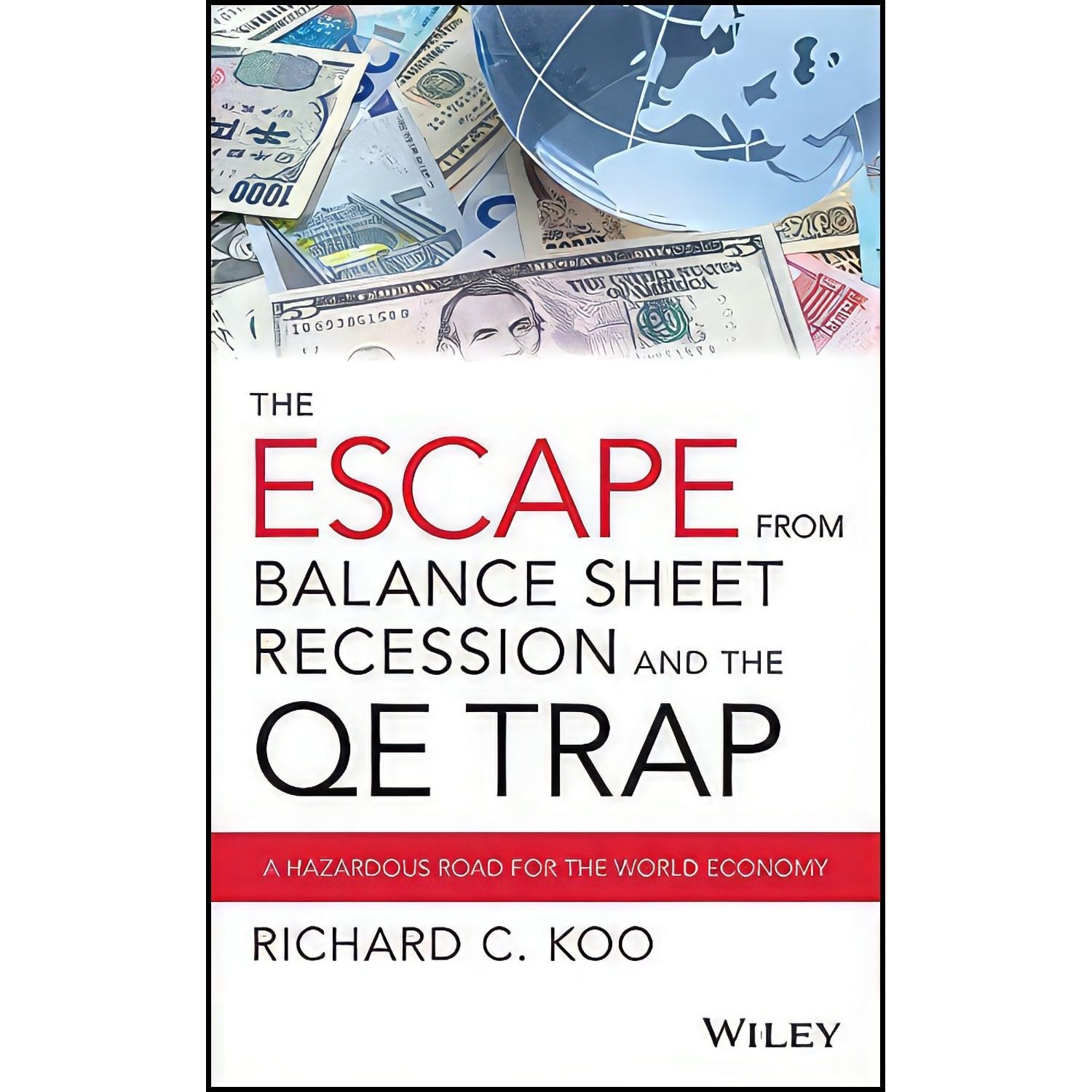 کتاب زبان اصلی The Escape from Balance Sheet Recession and the QE Trap