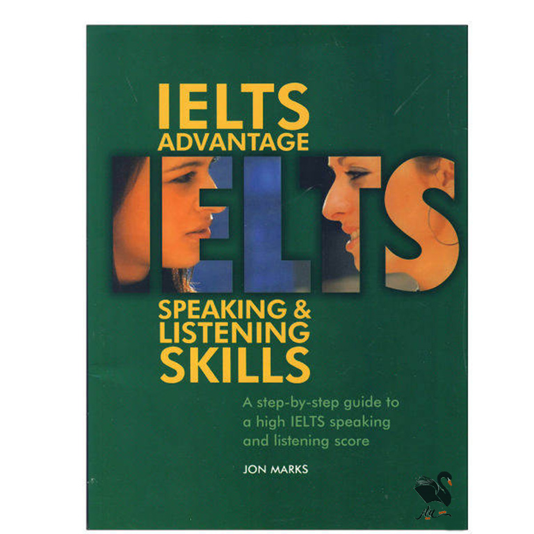 کتاب IELTS Advantage Speaking and Listening Skills اثر Jon Marks انتشارات شیلر