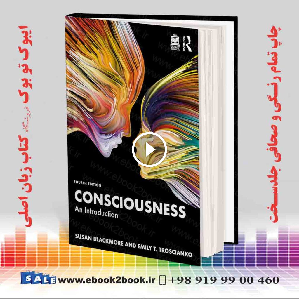 Consciousness: An Introduction 4th Edition