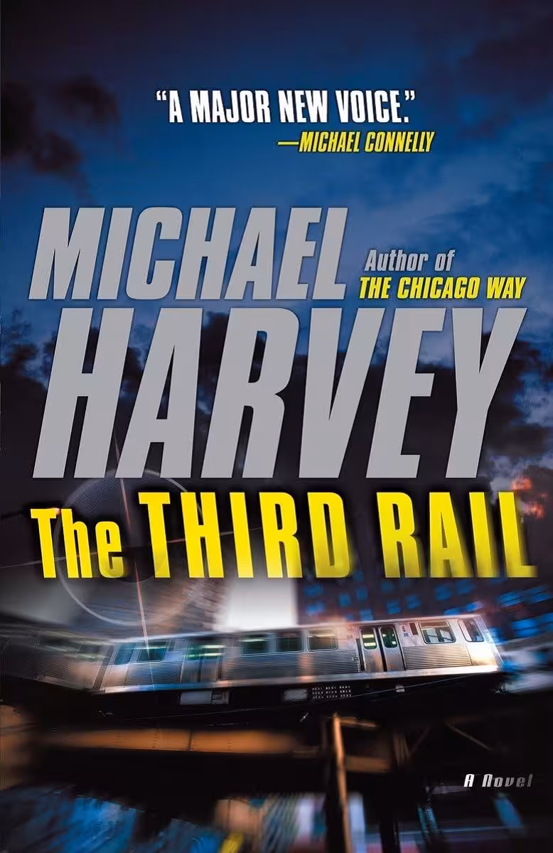 The Third Rail (Michael Kelly Series Book 3)