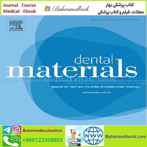 Dental Materials Volume 39 Issue 1 to 12 2023 TRUE PDF price 4€ - کتاب پزشکی بهار