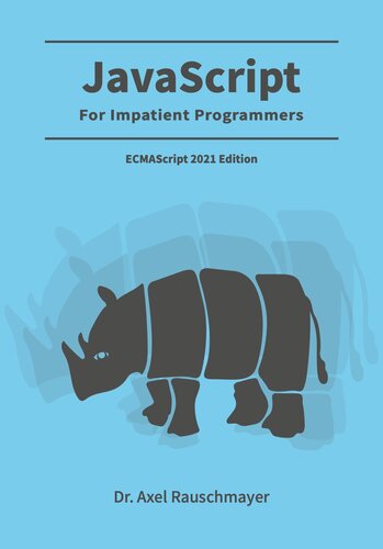 خرید و دانلود نسخه کامل کتاب JavaScript for impatient programmers (ES2021 edition)