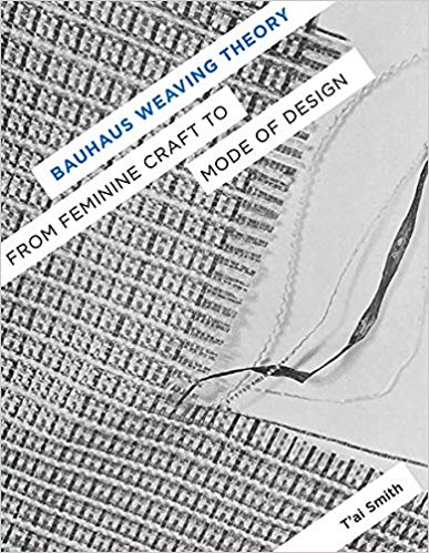  دانلود کتاب Bauhaus Weaving Theory From Feminine Craft To Mode Of Design, 2014 - دانلود کتاب های دانشگاهی