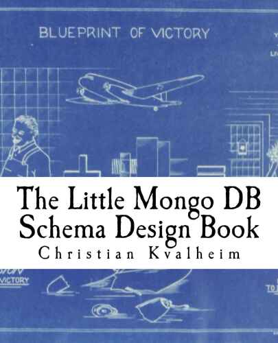 خرید و دانلود نسخه کامل کتاب The Little Mongo DB Schema Design Book