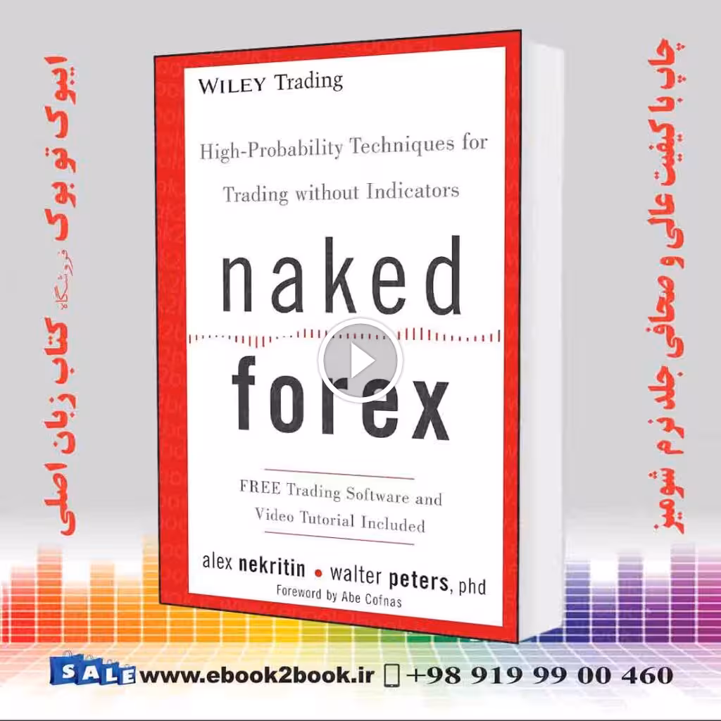 Naked Forex: High-Probability Techniques for Trading Without Indicators