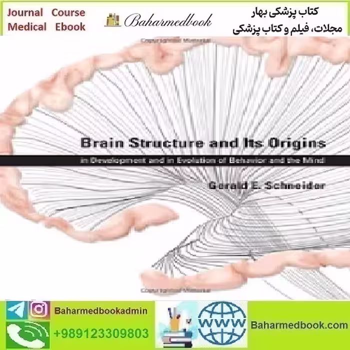 Brain Structure and Its Origins in Development and in Evolution o