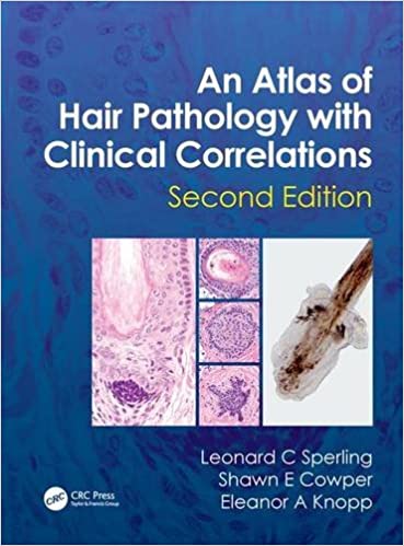 An Atlas of Hair Pathology with Clinical Correlations - کتاب پزشکی بهار