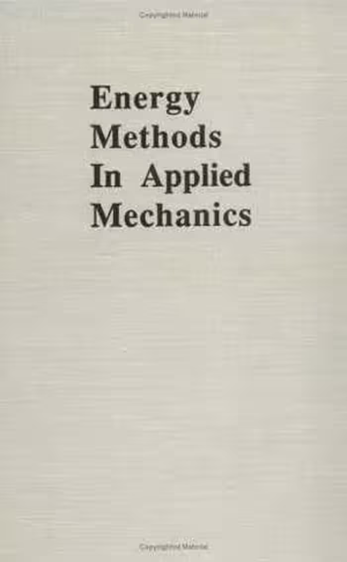 [DJVU] دانلود کتاب Energy Methods In Applied Mechanics, 2nd ed, 1989