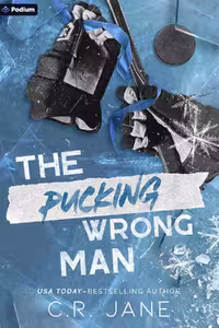 The Pucking Wrong Man (The Pucking Wrong Series Book 4)