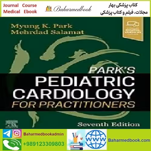 Park's Pediatric Cardiology for Practitioners TRUE PDF price 1€ - کتاب پزشکی بهار