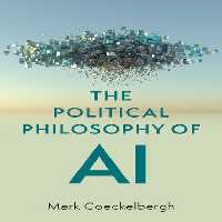 خرید و دانلود نسخه کامل کتاب The Political Philosophy of AI: An Introduction
