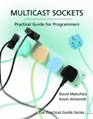 خرید و دانلود نسخه کامل کتاب Multicast Sockets: Practical Guide for Programmers