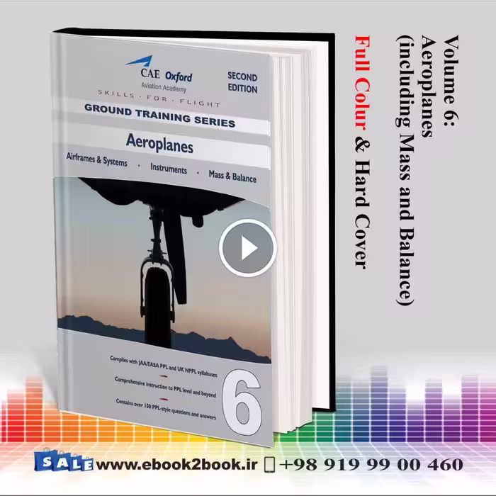 CAE Oxford CPL-PPL Volume 6: Aeroplanes