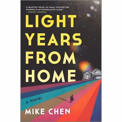 کتاب Light Years from Home: A Novel اثر Mike Chen انتشارات MIRA