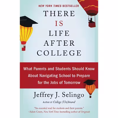 کتاب There Is Life After College اثر Jeffrey J. Selingo انتشارات William Morrow
