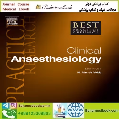 Best Practice &amp; Research Clinical Anaesthesiology Volume 36 Is