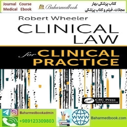 Clinical Law for Clinical Practice 2021 TRUE PDF دانلود کتاب الکترونیکی