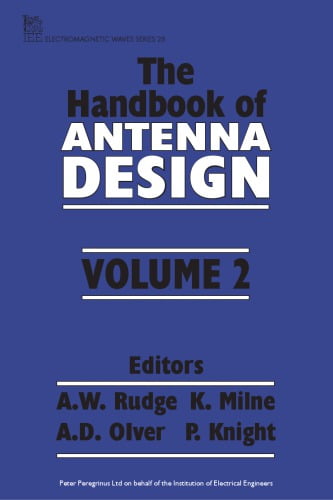  دانلود کتاب Handbook Of Antenna Design, Vol 2, 1983 - دانلود کتاب های دانشگاهی