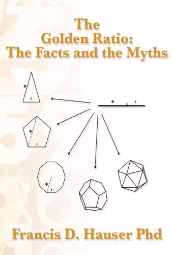 خرید و دانلود نسخه کامل کتاب The Golden Ratio: The Facts and the Myths