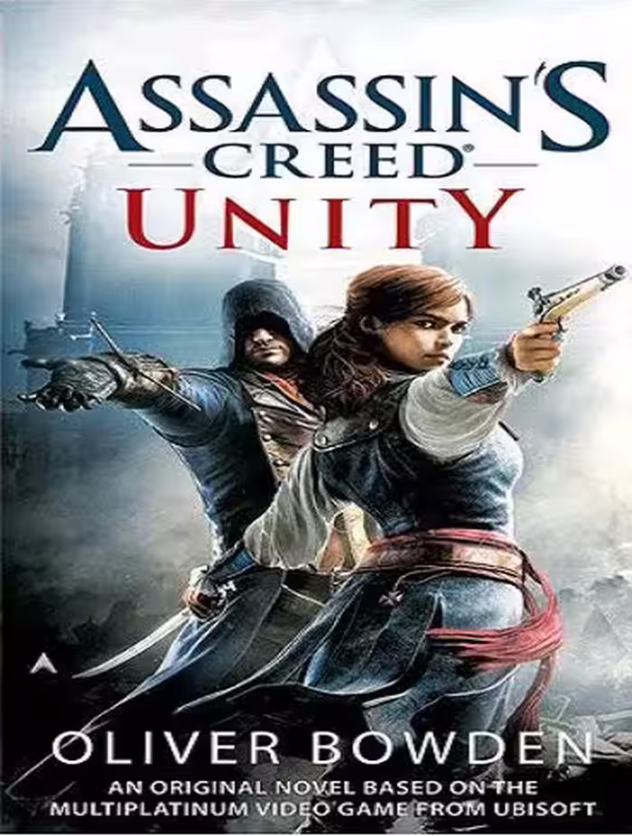 Unity – Assassins Creed 7 رمان وحدت – کیش یک آدمکش