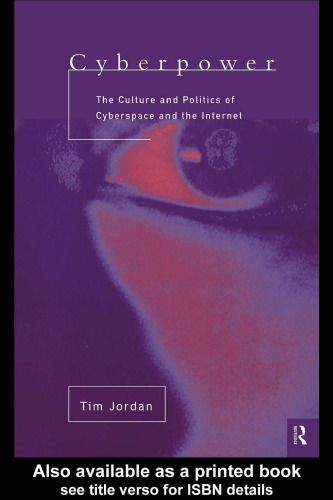 خرید و دانلود نسخه کامل کتاب Cyberpower: an introduction to the politics of cyberspace